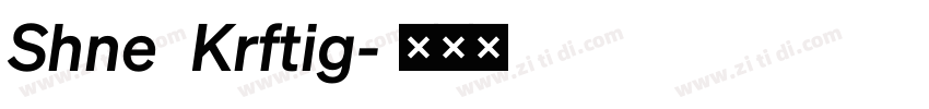 Shne Krftig字体转换